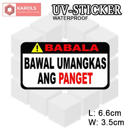 1pc Babala/Reminder WEATHERPROOF Permanent UV Sticker Embossed Printed Logo