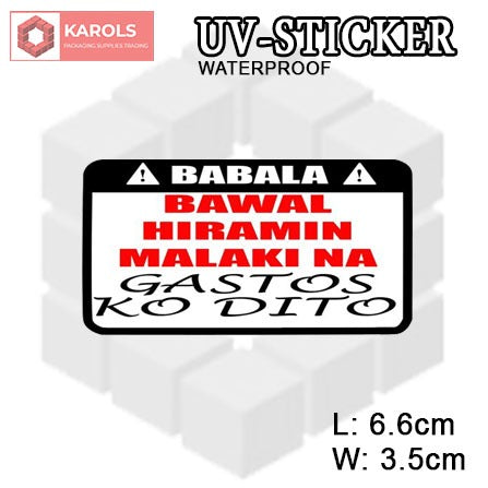 1pc Babala/Reminder WEATHERPROOF Permanent UV Sticker Embossed Printed Logo